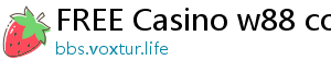 FREE Casino w88 com